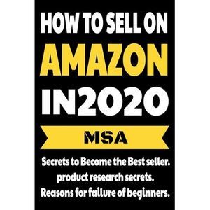 How to Sell on Amazon in 2020: Secrets to Become the Best seller, product resear